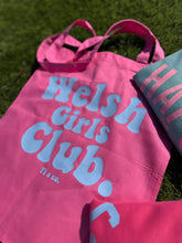 Load image into Gallery viewer, 2 sided &quot;Welsh girls Club&quot; bag with your personalised favourite Welsh saying on the back

