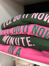 Load image into Gallery viewer, “I’ll do it now in a minute” pink sweater
