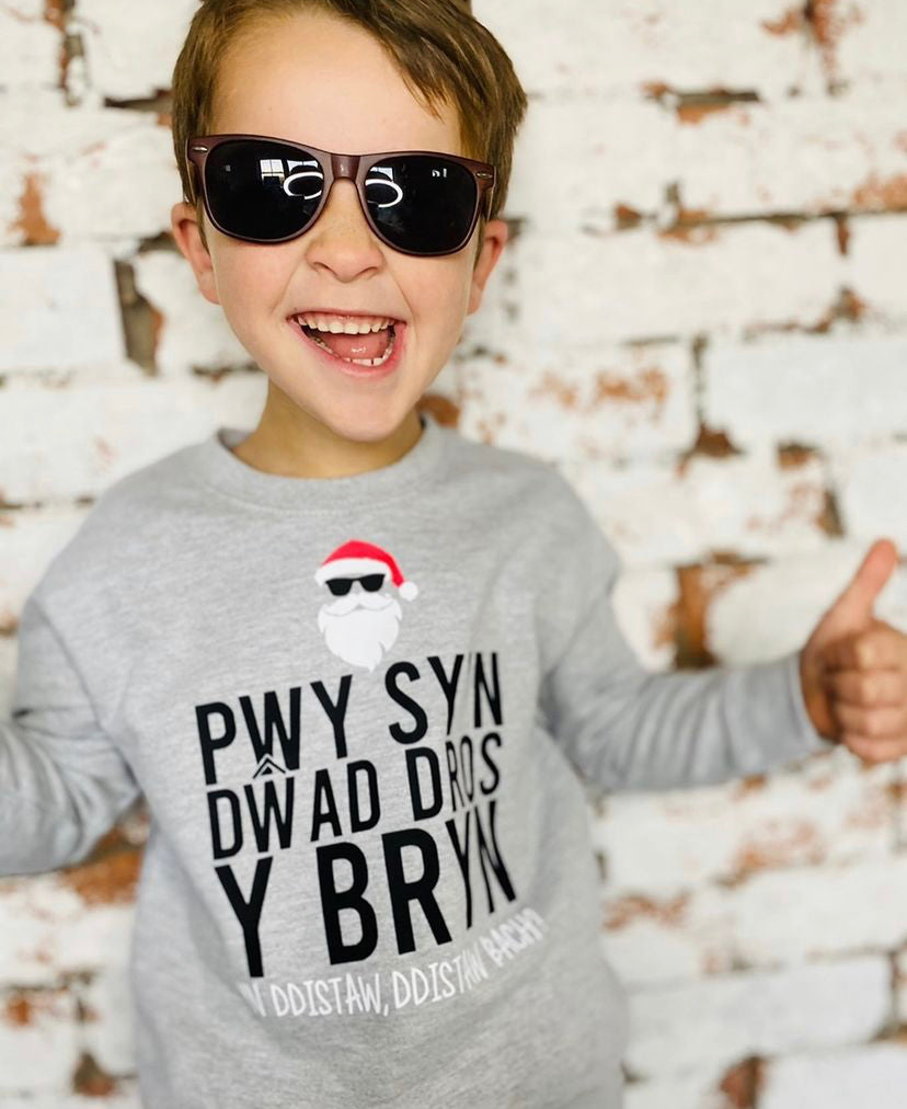 “PWY SY’N DWAD DROS...”